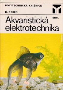 Akvaristická elektrotechnika, 1984